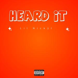 Heard It (Explicit)