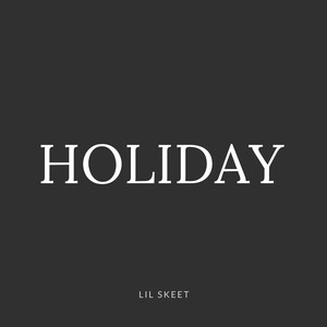 Holiday (Explicit)