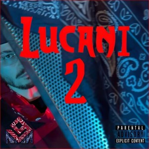 Lucani 2 (Explicit)