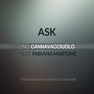 Ask (From "Catturandi")