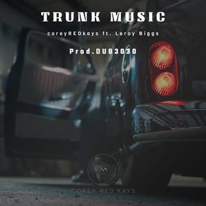 Trunk Music (Explicit)