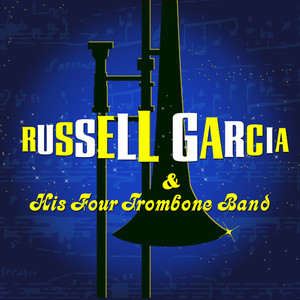 Russell Garcia - Medley - Little Girl Blue / Where Or When / Embraceable You / Exactly Like You / I Don't Know Why / My Funny Valentine / Bewitched