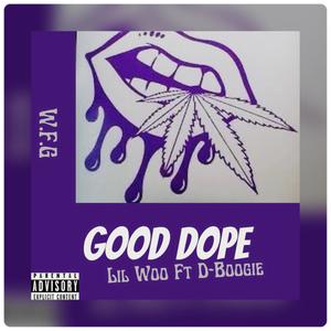 Good Dope (Explicit)