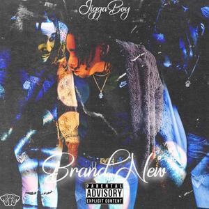 Brand New (Explicit)