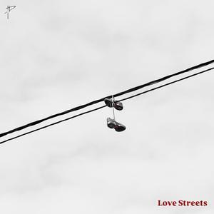 Love Streets (Explicit)