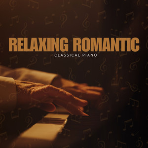 Relaxing Romantic Classical Piano