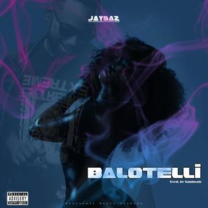 Balotelli (Explicit)