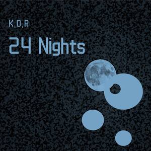 24 Nights (Prod. by Red killer)