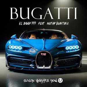 Bugatti (feat. Nothy Quintana) [Explicit]