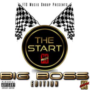 The Start (Big Boss Edition) [Explicit]