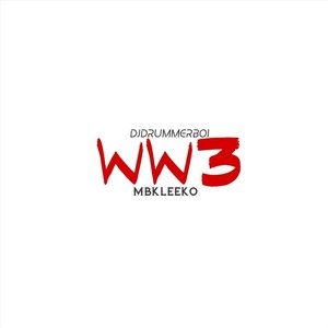 WW3 (feat. Mbkleeko) (Explicit)