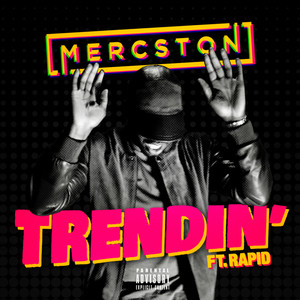 Trendin (Explicit)