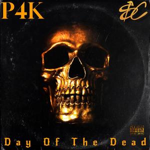 Day Of The Dead (Explicit)