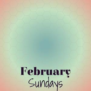 February Sundays