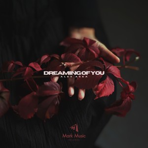Dreaming of You