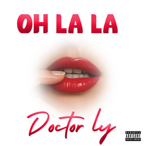 OH LA LA (Explicit)