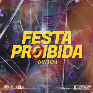 Festa Proibida (Explicit)