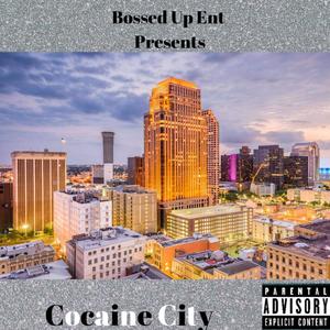 Cocaine City (Explicit)