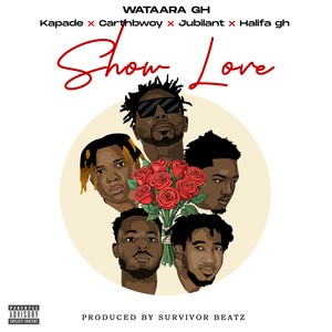 Show Love (Explicit)