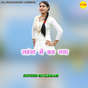 Lahanga Mein Baj Gaya