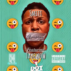 Speechless(feat. Tayewow) (Explicit)