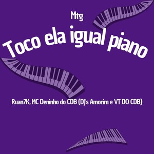 Toco ela igual piano (Explicit)