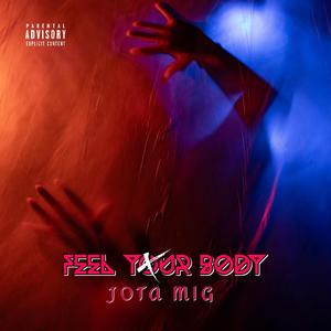 FEEL YOUR BODY