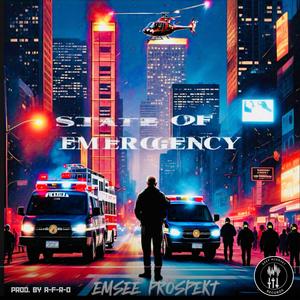 STATE OF EMERGENCY (Explicit)
