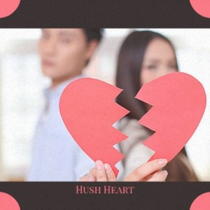 Hush Heart