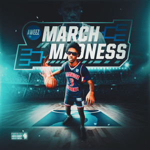 March Madness (Explicit)