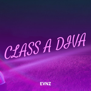 Class a Diva (Explicit)