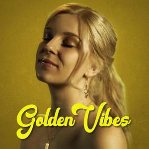 Golden vibes (Explicit)