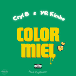 Color Miel (Explicit)