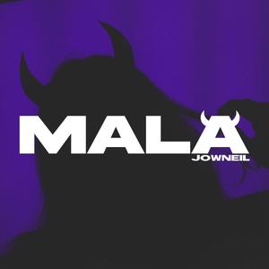 Mala (Explicit)