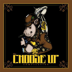 Choose Up Compilation, Vol.1 (Explicit)