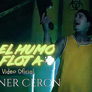 El Humo Flota (Explicit)