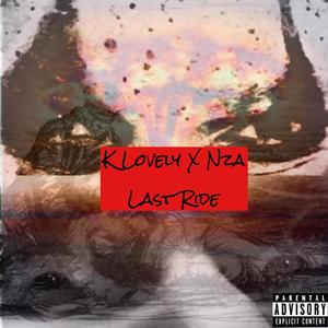 Last Ride (feat. K Lovely) (Explicit)
