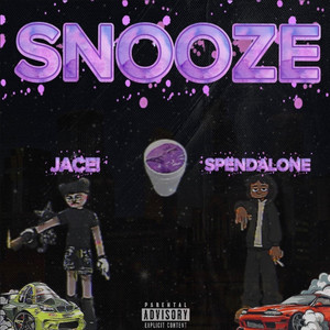 Snooze (Explicit)