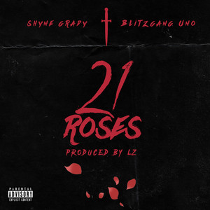 21 Roses (Explicit)