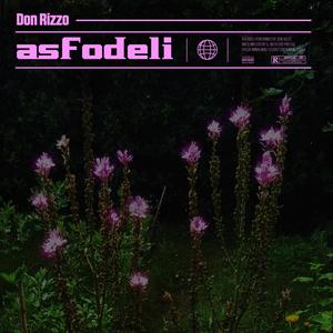 Asfodeli, Pt. 1 (Explicit)
