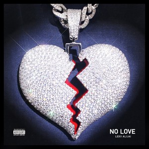 No Love (Explicit)