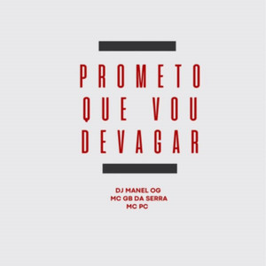 MTG Prometo que vou devagar (Explicit)