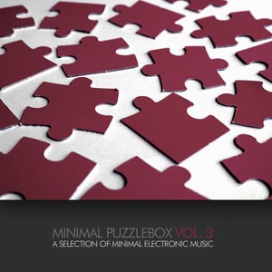 Minimal Puzzlebox, Vol. 3 - A Selection of Minimal Electro Music