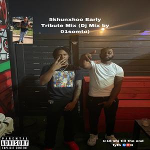 5khunxhoo Early Tribute Mix (Dj Mix by01somto|Explicit)