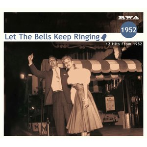 Let the Bells Keep Ringing, 1952