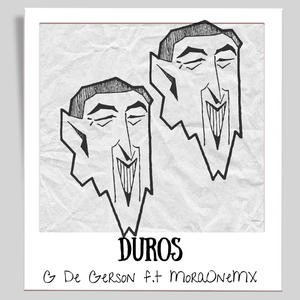 Los Duros (Explicit)