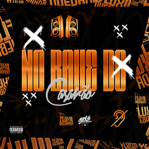 No Baile Do Casarão (Explicit)