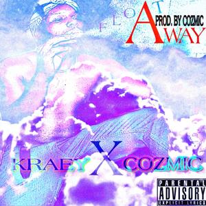 Float Away (Explicit)