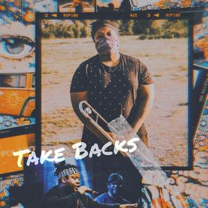 Take Backs(feat. Ryan Heinlein)