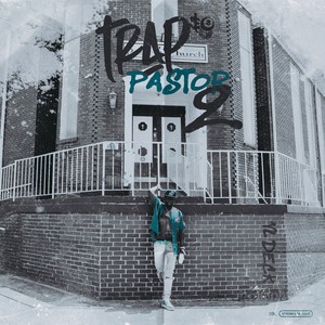 Trap Pastor 2 (Explicit)